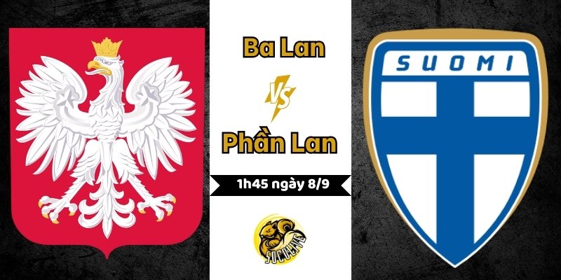Nhận định bóng đá Ba Lan vs Phần Lan, 01h45 ngày 8/9 10 Nhận định bóng đá Ba Lan vs Phần Lan, 01h45 ngày 8/9