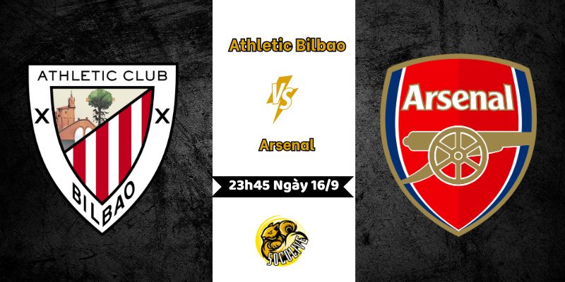 Nhận Định Bóng Đá Athletic Bilbao vs Arsenal Lúc 23h45 Ngày 16/9 3 Nhận Định Bóng Đá Athletic Bilbao vs Arsenal Lúc 23h45 Ngày 16/9
