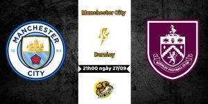 Nhận định Manchester City vs Burnley, 21h00 ngày 27/09 32 Nhận định Manchester City vs Burnley, 21h00 ngày 27/09